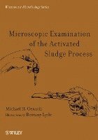 bokomslag Microscopic Examination of the Activated Sludge Process