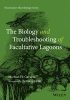 bokomslag The Biology and Troubleshooting of Facultative Lagoons