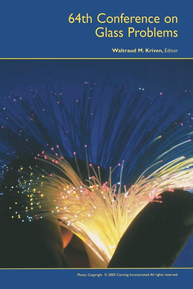 Kriven, Waltraud M. Kriven, Waltraud M Kriven - 64th Conference on Glass Problems, Volume 25, Issue 1, Häftad