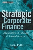 Justin Pettit - Strategic Corporate Finance, Inbunden