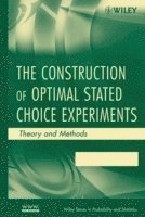 Construction of Optimal Stated Choice Experiments 1
