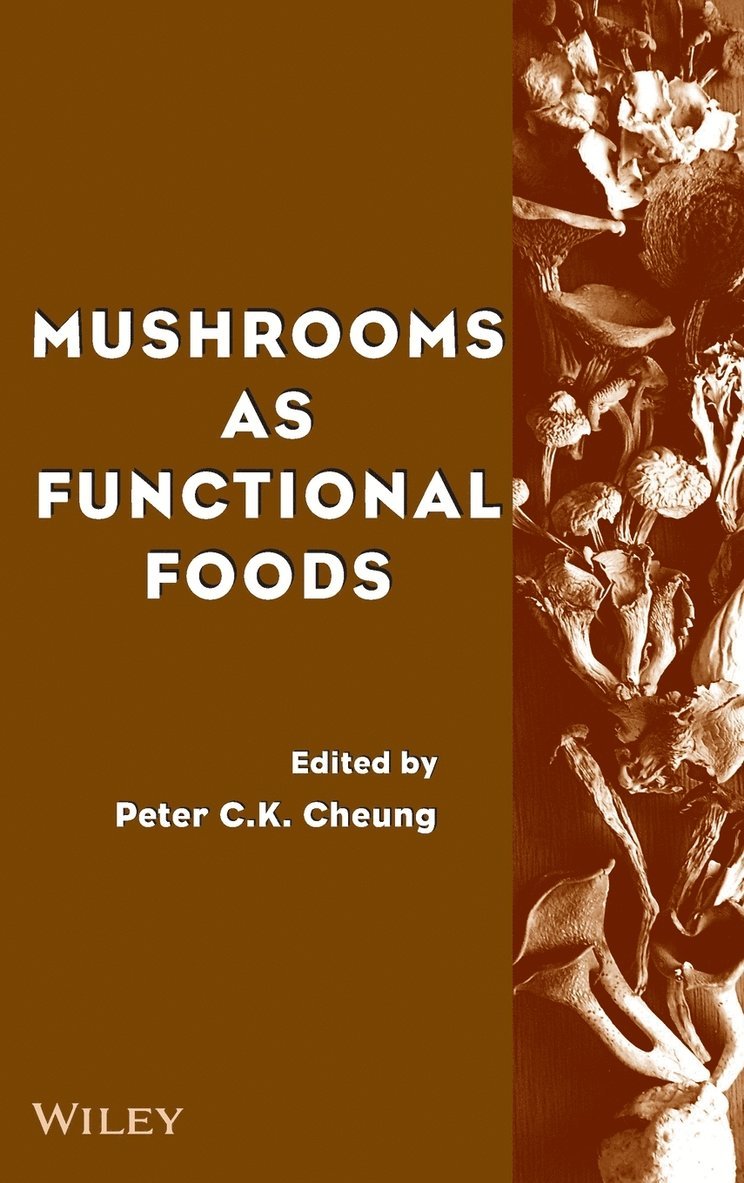 Mushrooms as Functional Foods 1