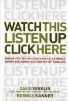 David Verklin, Bernice Kanner, Verklin, Kanner - Watch This, Listen Up, Click Here, Inbunden