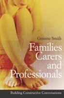 bokomslag Families, Carers and Professionals
