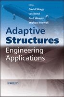 David Wagg, Ian Bond, Paul Weaver, Michael Friswell - Adaptive Structures, Inbunden