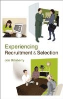 Experiencing Recruitment and Selection 1