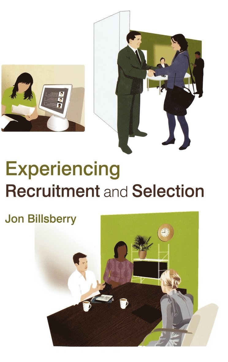 Experiencing Recruitment and Selection 1