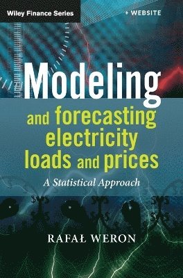 bokomslag Modeling and Forecasting Electricity Loads and Prices