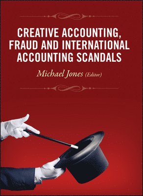 Creative Accounting, Fraud and International Accounting Scandals 1