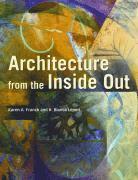 Architecture from the Inside Out 1