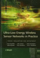 bokomslag Ultra-Low Energy Wireless Sensor Networks in Practice