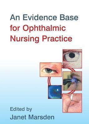 bokomslag Evidence Base for Ophthalmic Nursing Practice