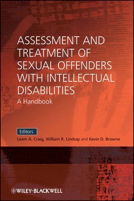 Assessment and Treatment of Sexual Offenders with Intellectual Disabilities 1