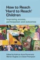 Kathryn Pomerantz, Martin Hughes, David Thompson, Pomerantz, Hughes - How to Reach 'Hard to Reach' Children, Häftad