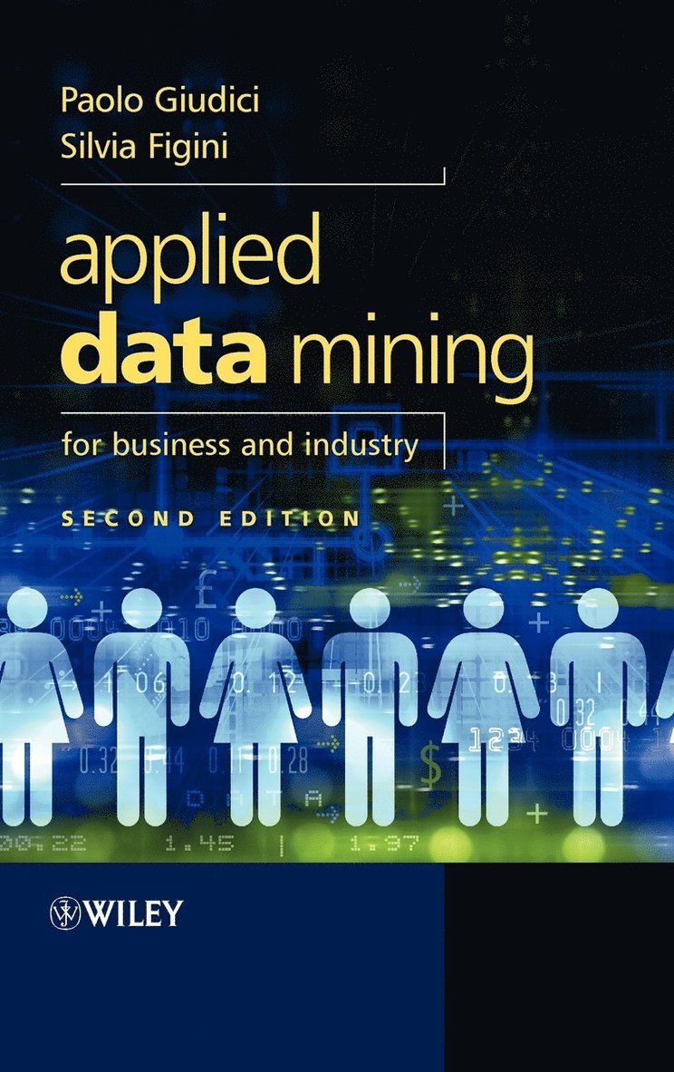 Paolo Giudici, Silvia Figini, Giudici, Figini - Applied Data Mining for Business and Industry, Inbunden