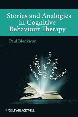 Stories and Analogies in Cognitive Behaviour Therapy 1