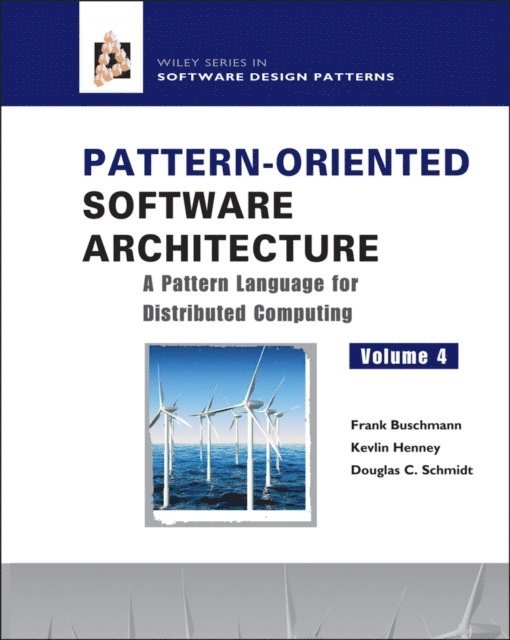 Pattern-Oriented Software Architecture, A Pattern Language for Distributed Computing 1