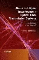 bokomslag Noise and Signal Interference in Optical Fiber Transmission Systems