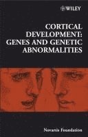Gregory R. Bock, Jamie A. Goode - Cortical Development, Inbunden