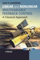 bokomslag Linear and Nonlinear Multivariable Feedback Control