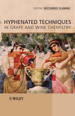 bokomslag Hyphenated Techniques in Grape and Wine Chemistry