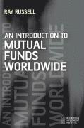 bokomslag An Introduction to Mutual Funds Worldwide