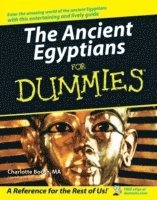 bokomslag The Ancient Egyptians For Dummies