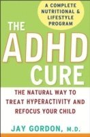bokomslag The ADD and ADHD Cure