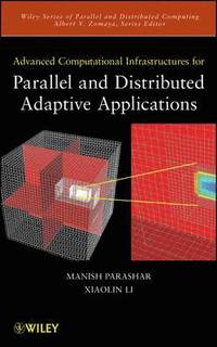 bokomslag Advanced Computational Infrastructures for Parallel and Distributed Adaptive Applications