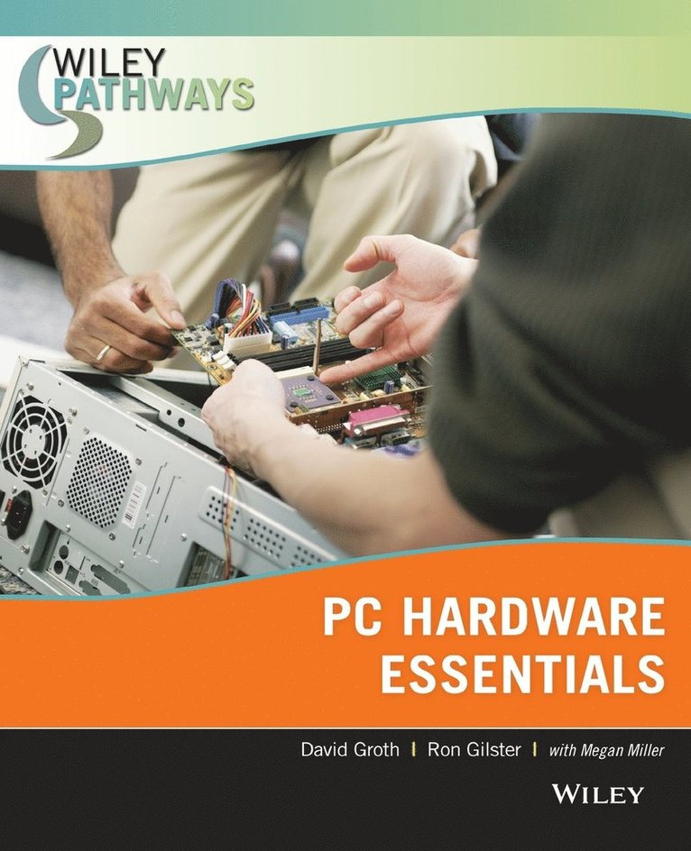 Wiley Pathways Personal Computer Hardware Essentials 1