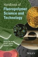 bokomslag Handbook of Fluoropolymer Science and Technology