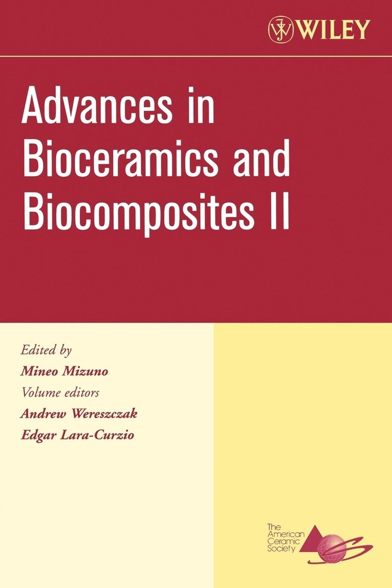 Wereszczak, Lara-Curzio, Mineo Mizuno - Advances in Bioceramics and Biocomposites II, Volume 27, Issue 6, Häftad
