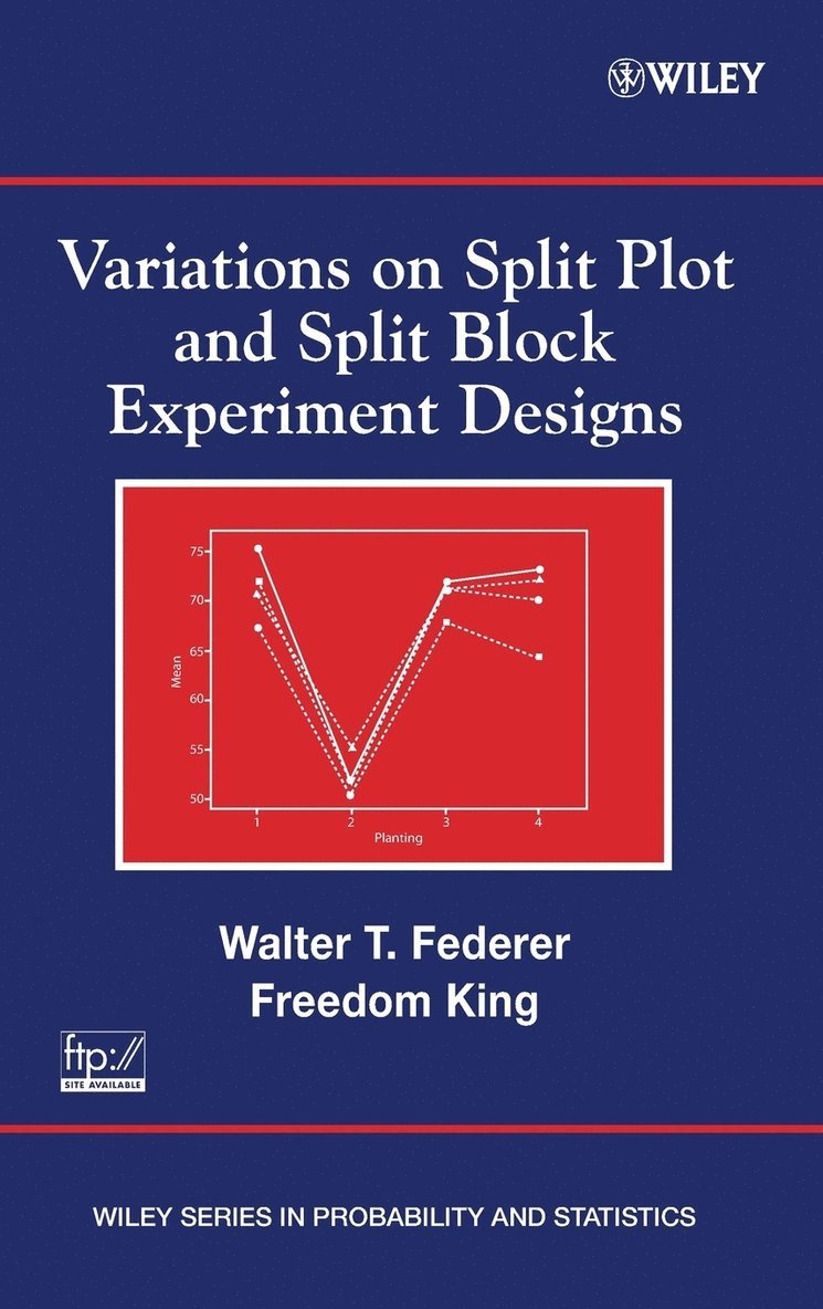 Walter T. Federer, Freedom King, Federer, King, Walter T Federer - Variations on Split Plot and Split Block Experiment Designs, Inbunden