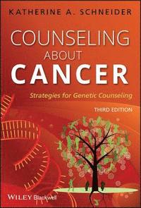 bokomslag Counseling About Cancer - Strategies for Genetic Counseling 3e