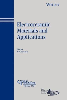Robert W. Schwartz, Robert W. Schwartz - Electroceramic Materials and Applications, Häftad