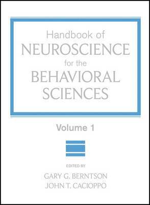 Handbook of Neuroscience for the Behavioral Sciences, Volume 1 1