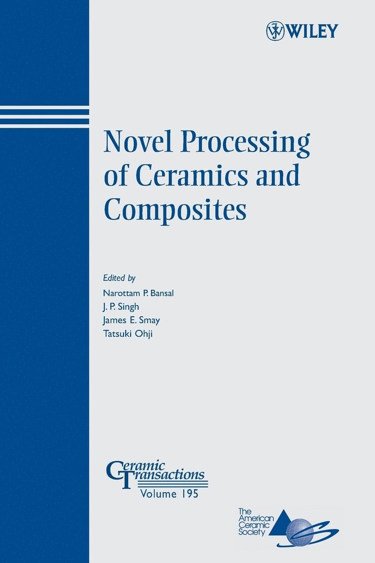 Novel Processing of Ceramics and Composites 1