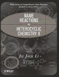 bokomslag Name Reactions in Heterocyclic Chemistry II