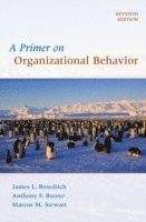 James L. Bowditch, Anthony F. Buono, Marcus M. Stewart, James L. (Boston College) Bowditch, Anthony F. (Bentley College) Buono, James L Bowditch, Anthony F Buono, Marcus M Stewart - Primer on Organizational Behavior, Häftad