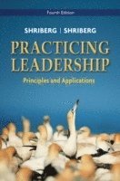 bokomslag Practicing Leadership Principles and Applications