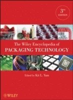 Kit L. Yam - Wiley Encyclopedia of Packaging Technology, Inbunden