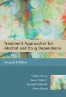 Treatment Approaches for Alcohol and Drug Dependence 1