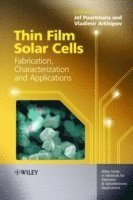 Jef Poortmans, Vladimir Arkhipov - Thin Film Solar Cells, Inbunden