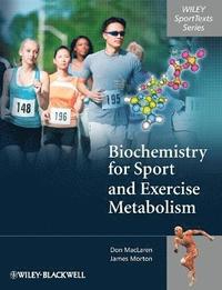 bokomslag Biochemistry for Sport and Exercise Metabolism