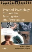 Kebbell, Davies, Mark R. Kebbell, Graham M. Davies - Practical Psychology for Forensic Investigations and Prosecutions, Häftad