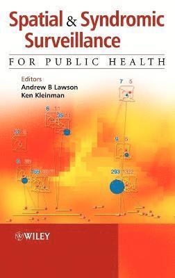 Lawson, Kleinman, Andrew B. Lawson, Ken Kleinman - Spatial and Syndromic Surveillance for Public Health, Inbunden