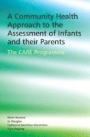 bokomslag A Community Health Approach to the Assessment of Infants and their Parents