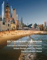 bokomslag Recombinant Urbanism