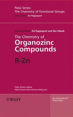 Editor:Zvi Rappoport, Editor:Ilan Marek, Zvi Rappoport, Ilan Marek, Jerusalem) Rappoport, Zvi (The Hebrew University, Israel) Marek, Ilan (Technion, Haifa - Chemistry of Organozinc Compounds, 2 Part Set, Inbunden