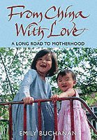 Emily Buchanan - From China With Love, Häftad